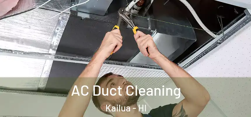  AC Duct Cleaning Kailua - HI